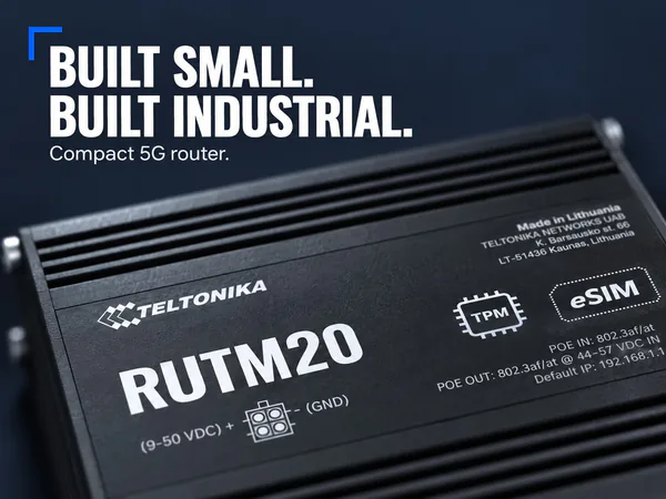 BUILT SMALL. BUILT INDUSTRIAL. — Compact 5G router — TELTONIKA, RUTM20, (9-50 VDC) + - (GND), Made in Lithuania, TELTONIKA NETWORKS UAB, K. Barsausko st. 66, LT-51436 Kaunas, Lithuania, TPM, eSIM, POE OUT: 802.3af/at @ 44-57 VDC IN, POE IN: 802.3af/at — Black industrial router in close-up view