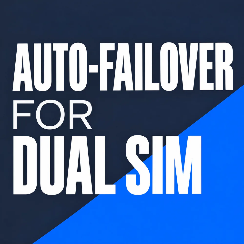 Graphic with headline AUTO-FAILOVER FOR DUAL SIM on dark navy and blue diagonal background