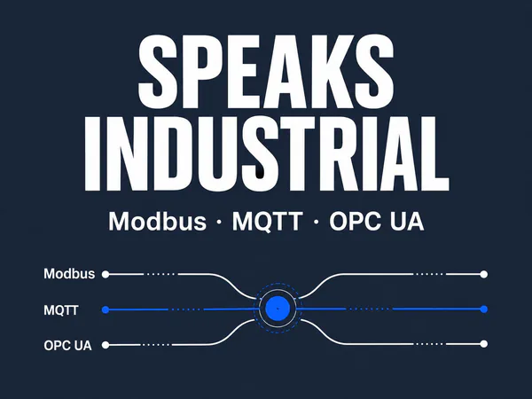 SPEAKS INDUSTRIAL — Modbus · MQTT · OPC UA — Modbus — MQTT — OPC UA