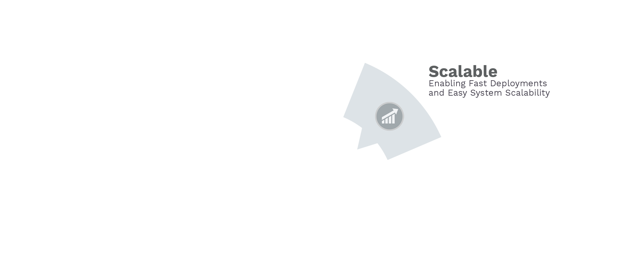 Scalable: Enabling Fast Deployments and Easy System Scalability